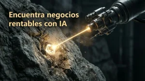Cómo detectar oportunidades de negocio con IA antes que nadie